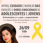 Setembro Amarelo: palestra vai orientar pais e responsáveis no manejo de emoções e dores emocionais de adolescentes e jovens