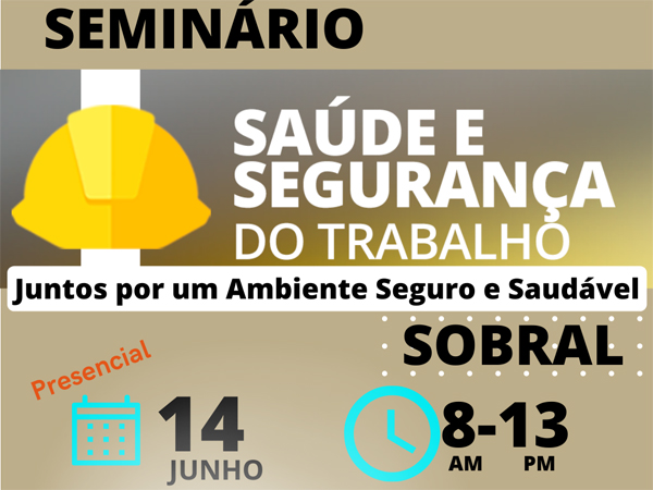 Programa Trabalho Seguro apoia eventos promovidos por entidades sindicais do Ceará