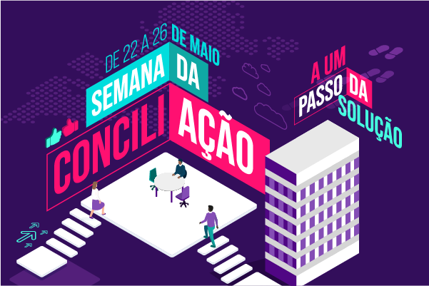 Cerimônia de encerramento da Semana da Conciliação Trabalhista ocorre nesta sexta-feira (26/5)