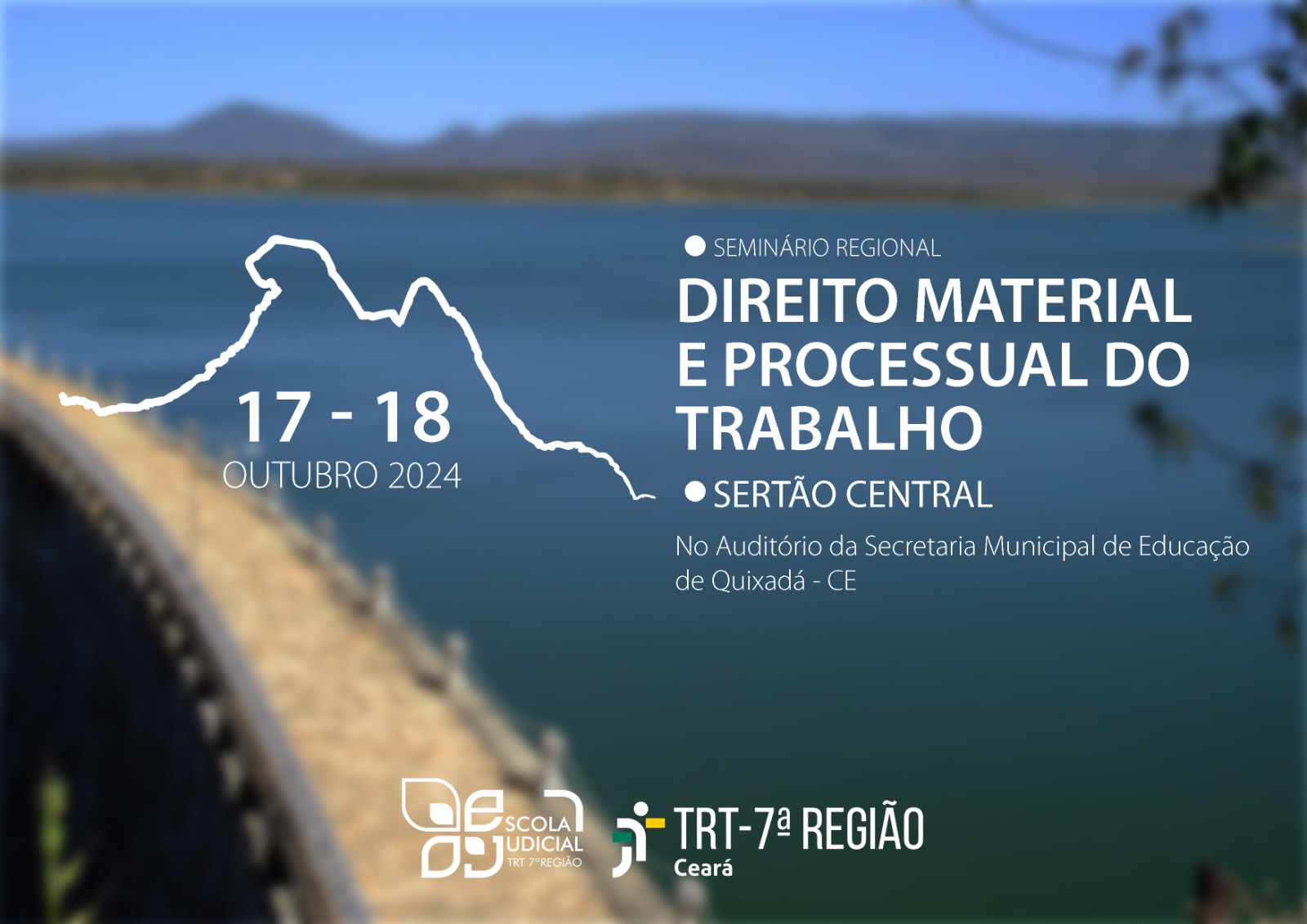 Seminário Regional de Direito Material e Processual do Trabalho - Sertão Central