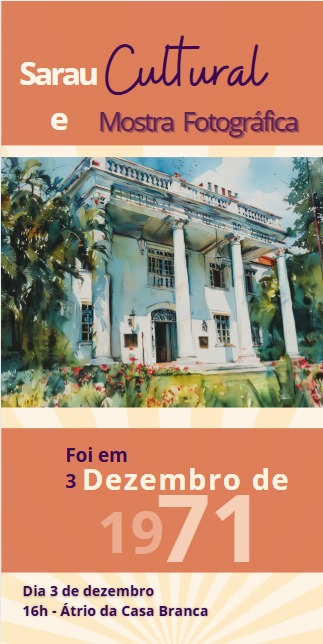 Post com imagem da casa sede. Texto com dados do Sarau