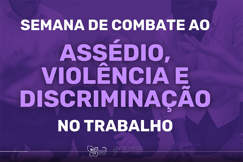 “Diga não ao assédio e à discriminação”. Vídeo encerra Semana de Combate ao Assédio