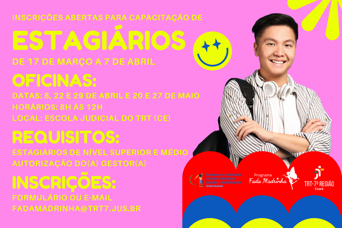 Programa Fada Madrinha lança Ciclo de Capacitação 2026 para os estagiários do TRT-7 (CE) 