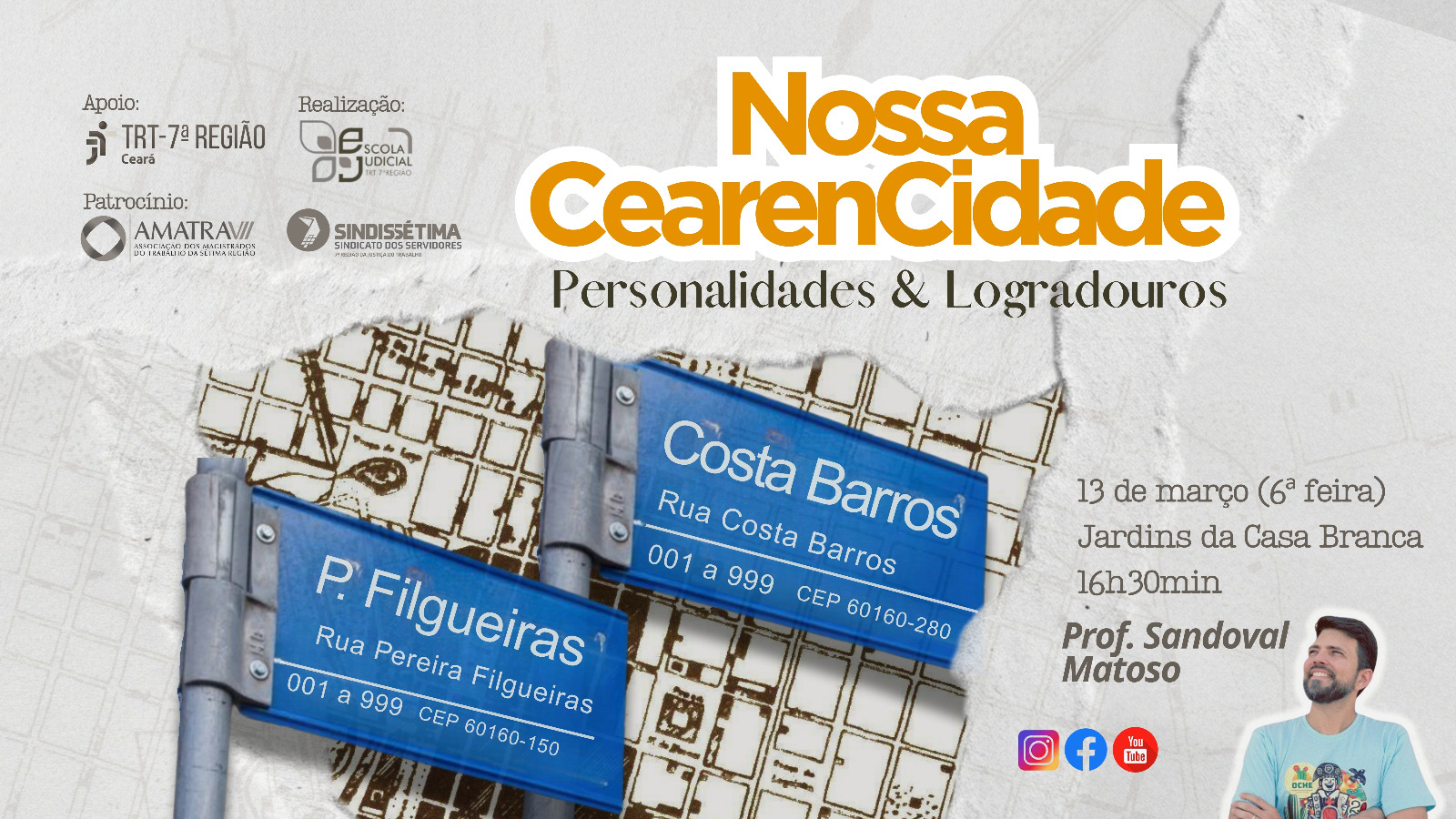 Prof. Sandoval Matoso debate história de Fortaleza no evento "Nossa CearenCidade" 