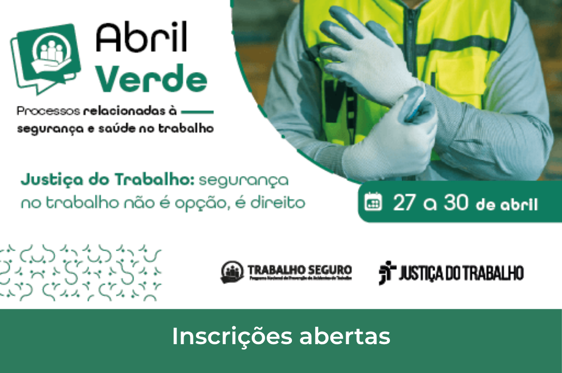 TRT-CE adere à Pauta Temática de Conciliação – Abril Verde