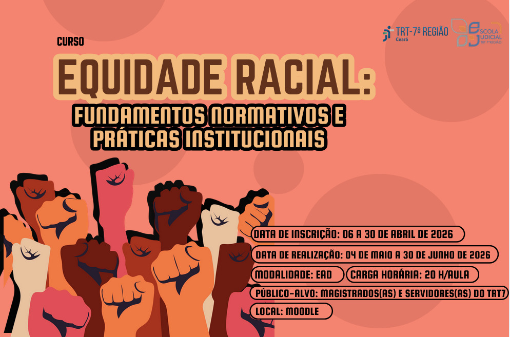 Curso: Equidade Racial: Fundamentos Normativos e Práticas Institucionais