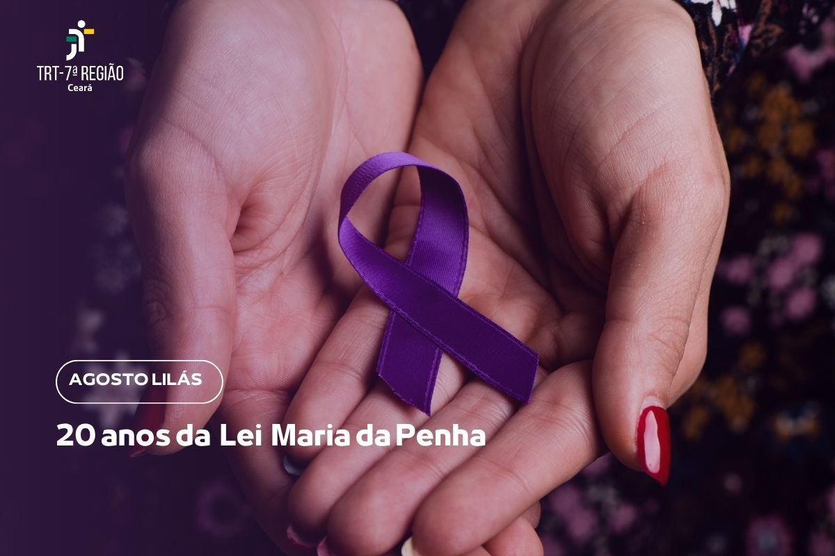 STJ promove encontro sobre os 20 anos da Lei Maria da Penha em alusão ao Agosto Lilás