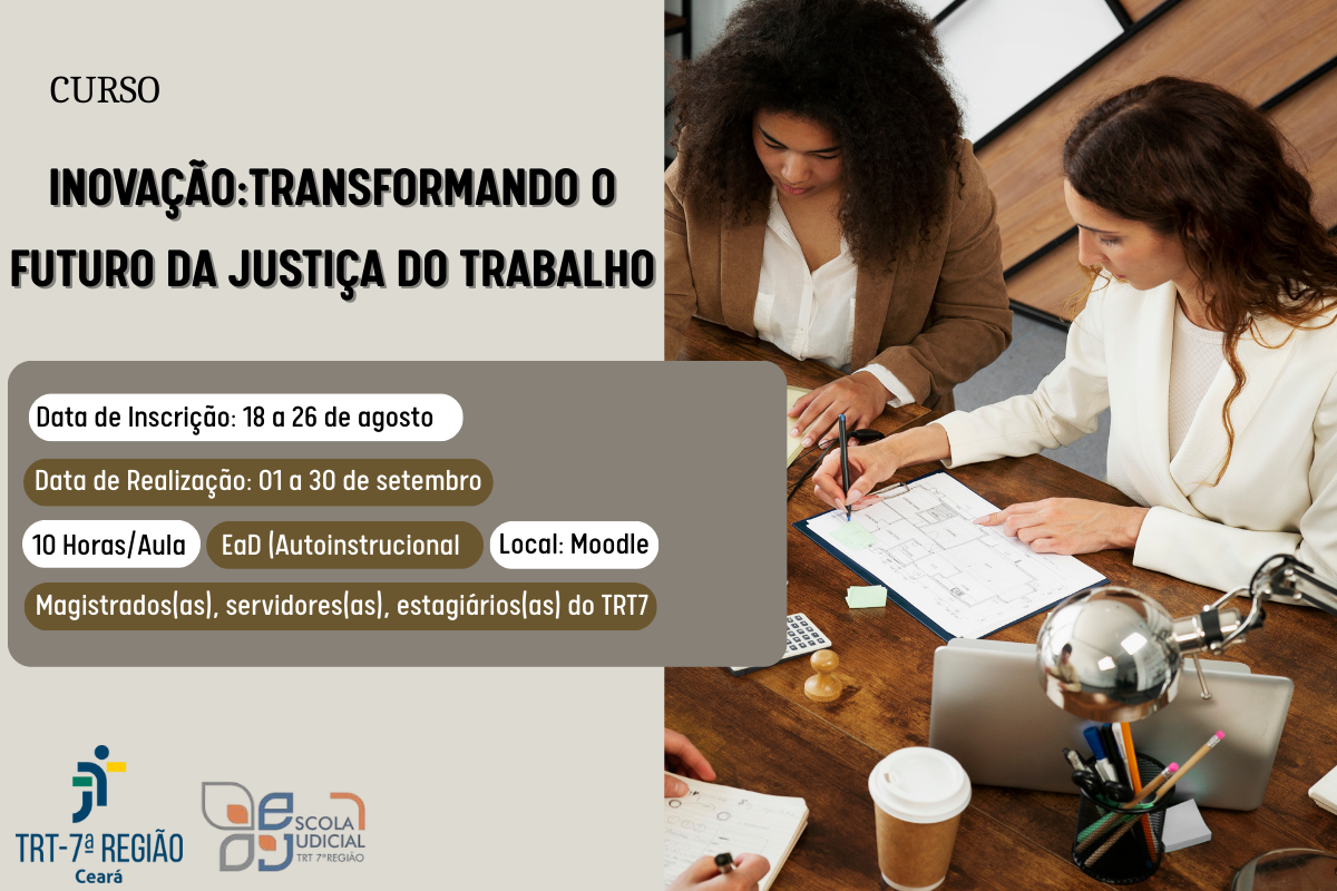 Curso: Inovação: Transformando o Futuro da Justiça do Trabalho
