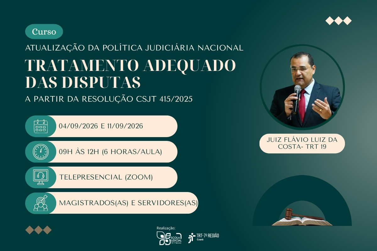 Curso: Atualização da PolÃtica Judiciária Nacional de Tratamento Adequado das Disputas a partir da Resolução CSJT 415/2025