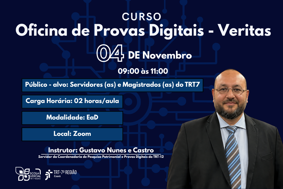 EJUD7 promove Oficina de Provas Digitais - Veritas para magistrados(as) e servidores(as)