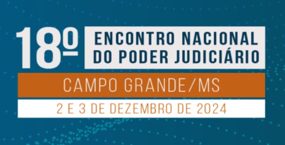 Metas Nacionais 2025 - Aprovadas no 18º Encontro Nacional do Poder Judiciário